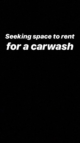 Seeking A Space To Rent For A Carwash