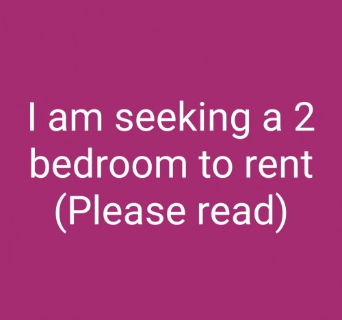 I Am Seeking A 2 Bedroom To Rent 35,000 Or Less