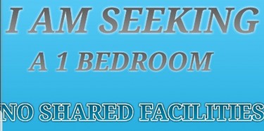 I'm Seeking 1 Bedroom For Rent No Shared Facility