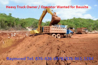 Wanted: Heavy Truck Owner Operator For Bauxite 
