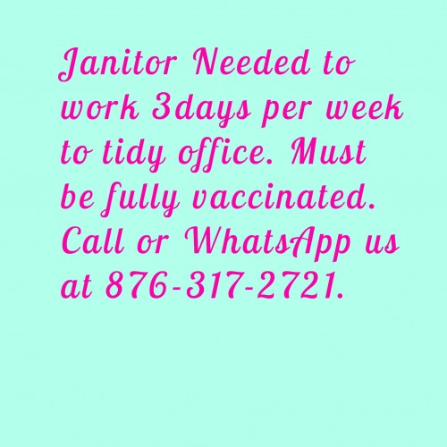 Office Janitor Needed. Must Fully Vaccinated.