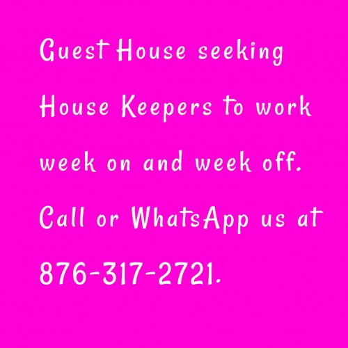 House Keepers Urgently Needed.