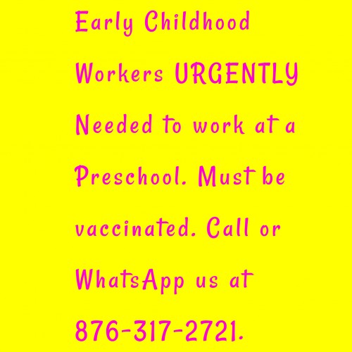 Early Childhood Workers Needed.