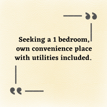 Seeking A 1 Bedroom To Rent