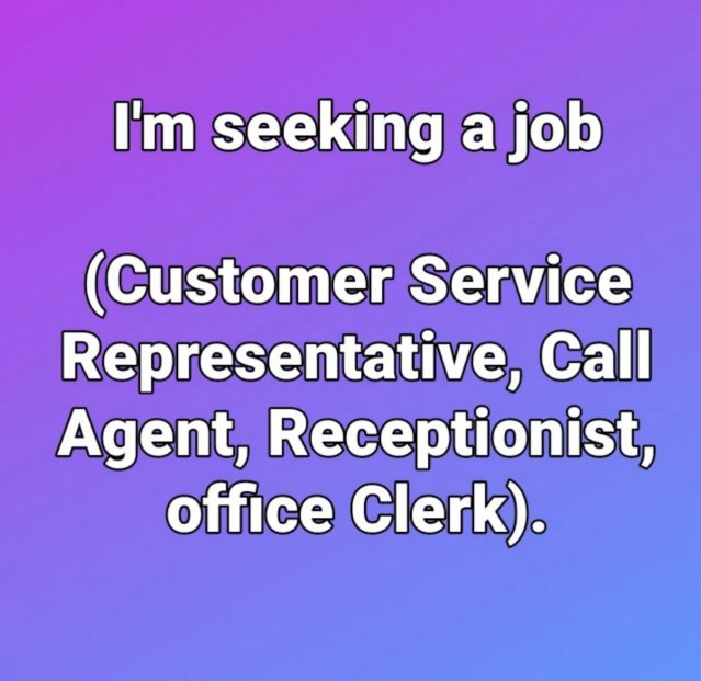 I'm Seeking A Job In Customer Service Field