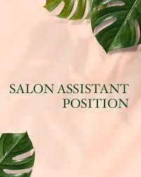 Salon Assistant/Receptionist Wanted