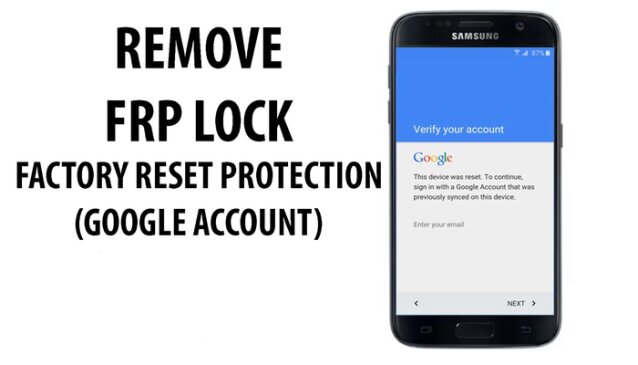 FRP Lock (Factory Reset Protection) Removal