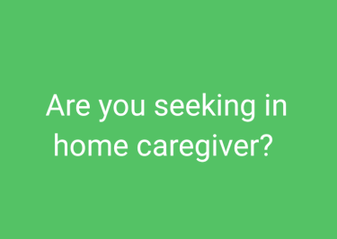 In Home Caregiver