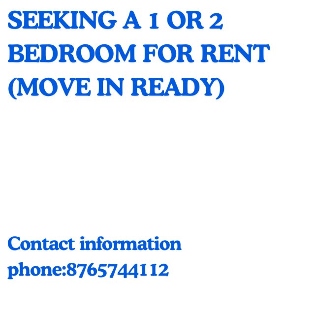 Seeking A 1 Or 2 Bedroom House For Rent