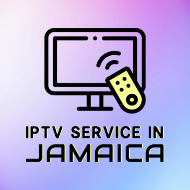 IPTV Provider In Jamaica - FREE TRIAL