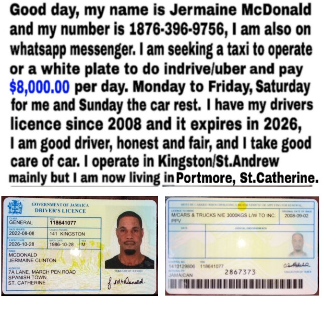 Seeking A Car To Operate, White Plate Or Taxi.