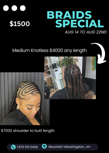 $4000 BRAID SPECIAL CONTACT ME AT 18765310428 