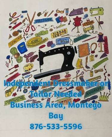 Independent Dressmaker And Tailor Needed