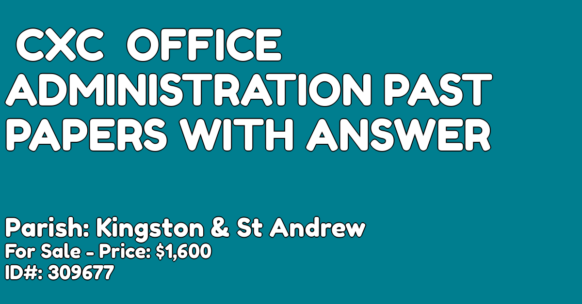 For Sale: CXC OFFICE ADMINISTRATION PAST PAPERS WITH ANSWER - Kingston