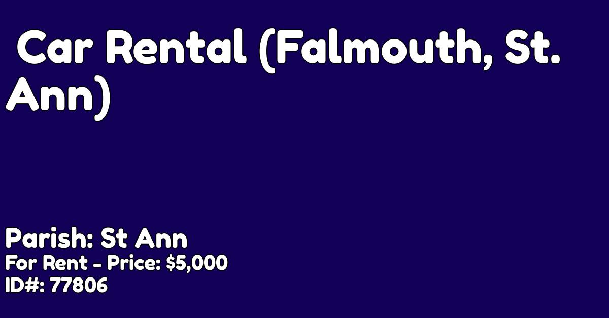 Car Rental (Falmouth, St. Ann) in North Coast ( Falmouth, St. Ann) St